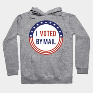 I Voted By Mail Hoodie